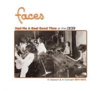 FACES - Had Me A Real Good Time... / In Session Live At The BBC 1 - W1398z