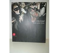 Faces in the Crowd: Picturing Modern Life from Manet to Today