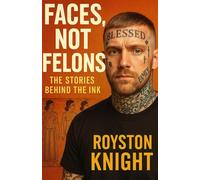 Faces, Not Felons: The Stories Behind the Ink