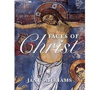 Faces of Christ: Jesus in Art