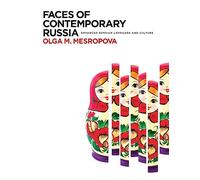 Faces of Contemporary Russia: Advanced Russian Language and Culture