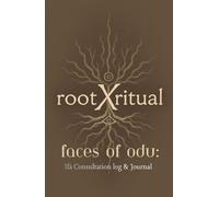 Faces of Odu: Ifa Consultation Log and Journal
