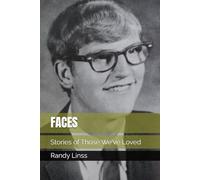 FACES: Stories of Those We've Loved
