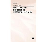 Facets of the Conflict in Northern Ireland