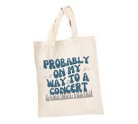 FaceYee Probably On My Way to a Concert Tote Bag Gift for Concert Buddy Reusable Shopping Bag Totes 14" Wx16 H(35cmx40cm) Color:On My Way to a Concert