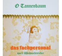 Fachpersonal,das - O Tannenbaum, Weihnachtslieder