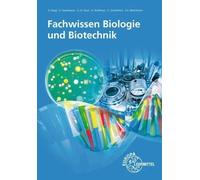 Fachwissen Biologie und Biotechnik, Rotthues, Rotthues, Paul, W.