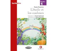Facile a lire: L'etoile et les couleurs + online audio