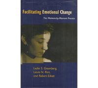 Facilitating Emotional Change: The Moment-by-Moment Process