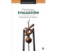 Facilitating Evaluation : Principles in Practice