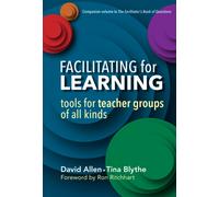 Facilitating for Learning : Tools for Teacher Group of All Kinds