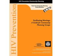 Facilitating Meetings: A Guide for Community Planning Groups