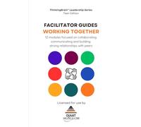 FACILITATOR GUIDE: Working Together (ThinkingBrain™ Leadership Series (Teen Edition))