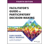 Facilitator's Guide to Participatory Decision-Making