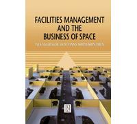 Facilities Management and the Business of Space