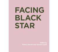 Facing Black Star (Ric Books (Ryerson Image Centre Books))