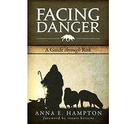 Facing Danger: A Guide Through Risk