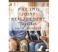 Facing Joint Replacement Together