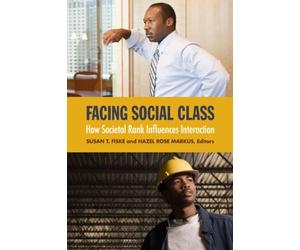 Facing Social Class: How Societal Rank Influences Interaction