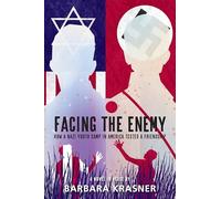 Facing the Enemy: How a Nazi Youth Camp in America Tested a Friendship