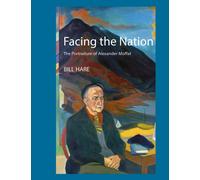 Facing the Nation : The portraiture of Alexander Moffat