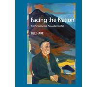 Facing the Nation: The portraiture of Alexander Moffat