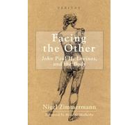 Facing the Other: John Paul II, Levinas, and the Body: 13 (Veritas)