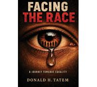 Facing the Race: A Journey Towards Equality