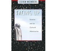 Facing Up: Science and Its Cultural Adversaries