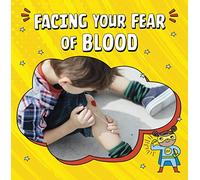 Facing Your Fear of Blood