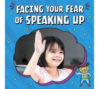 Facing Your Fear of Speaking Up