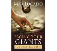 Facing Your Giants Study Guide: Discover How God Still Does the Impossible