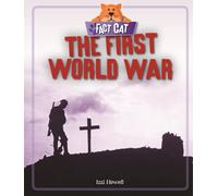 Fact Cat: History: The First World War