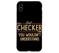 Fact Checker funny job saying Case for iPhone XS Max