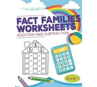 Fact Families Worksheets (Addition and Subtraction) Book 1: addition and subtraction worksheets, addition facts, subtraction facts, single digit ... double digit addition and subtraction