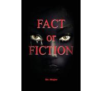 Fact or Fiction