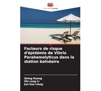 Facteurs de risque d'épidémie de Vibrio Parahemolyticus dans la station balnéaire