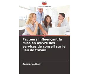 Facteurs influençant la mise en œuvre des services de conseil sur le lieu de travail