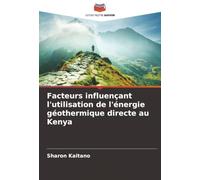 Facteurs influençant l'utilisation de l'énergie géothermique directe au Kenya