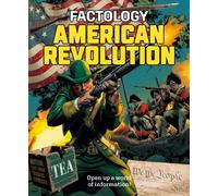 Factology: American Revolution : Open Up A World Of Information!