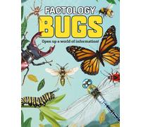 Factology: Bugs : Open Up a World of Information!