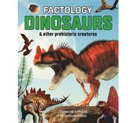 Factology: Dinosaurs : Open Up a World of Information!