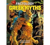 Factology: Greek Myths: Open Up a World of Information!