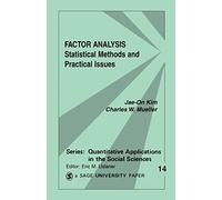 Factor Analysis: Statistical Methods and Practical Issues (Quantitative Applications in the Social Sciences)