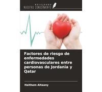 Factores de riesgo de enfermedades cardiovasculares entre personas de Jordania y Qatar