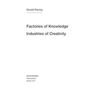 Factories of Knowledge, Industries of Creativity (Semiotext(e) / Intervention Series): 15