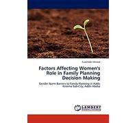 Factors Affecting Women's Role in Family Planning Decision Making: Gender Norm Barriers to Family Planning in Addis Ketema Sub-City, Addis Ababa