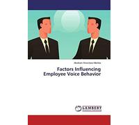 Factors Influencing Employee Voice Behavior
