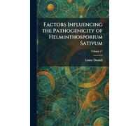 Factors Influencing the Pathogenicity of Helminthosporium Sativum