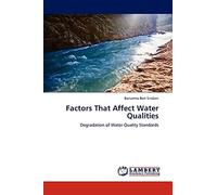 Factors That Affect Water Qualities: Degradation of Water Quality Standards